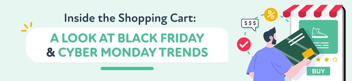 Black Friday and Cyber Monday Trends (2024)