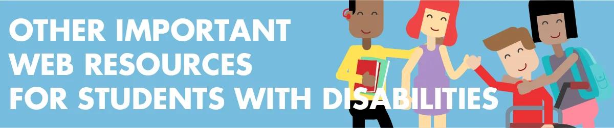 Key Links and Web Resources for Students With Disabilities