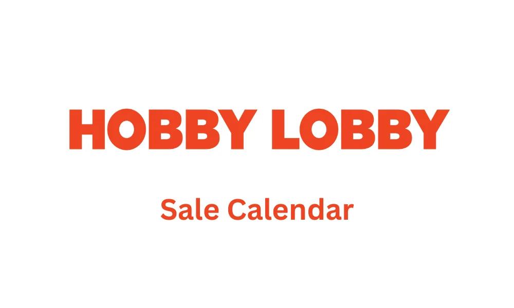 Hobby Lobby Sales Calendar