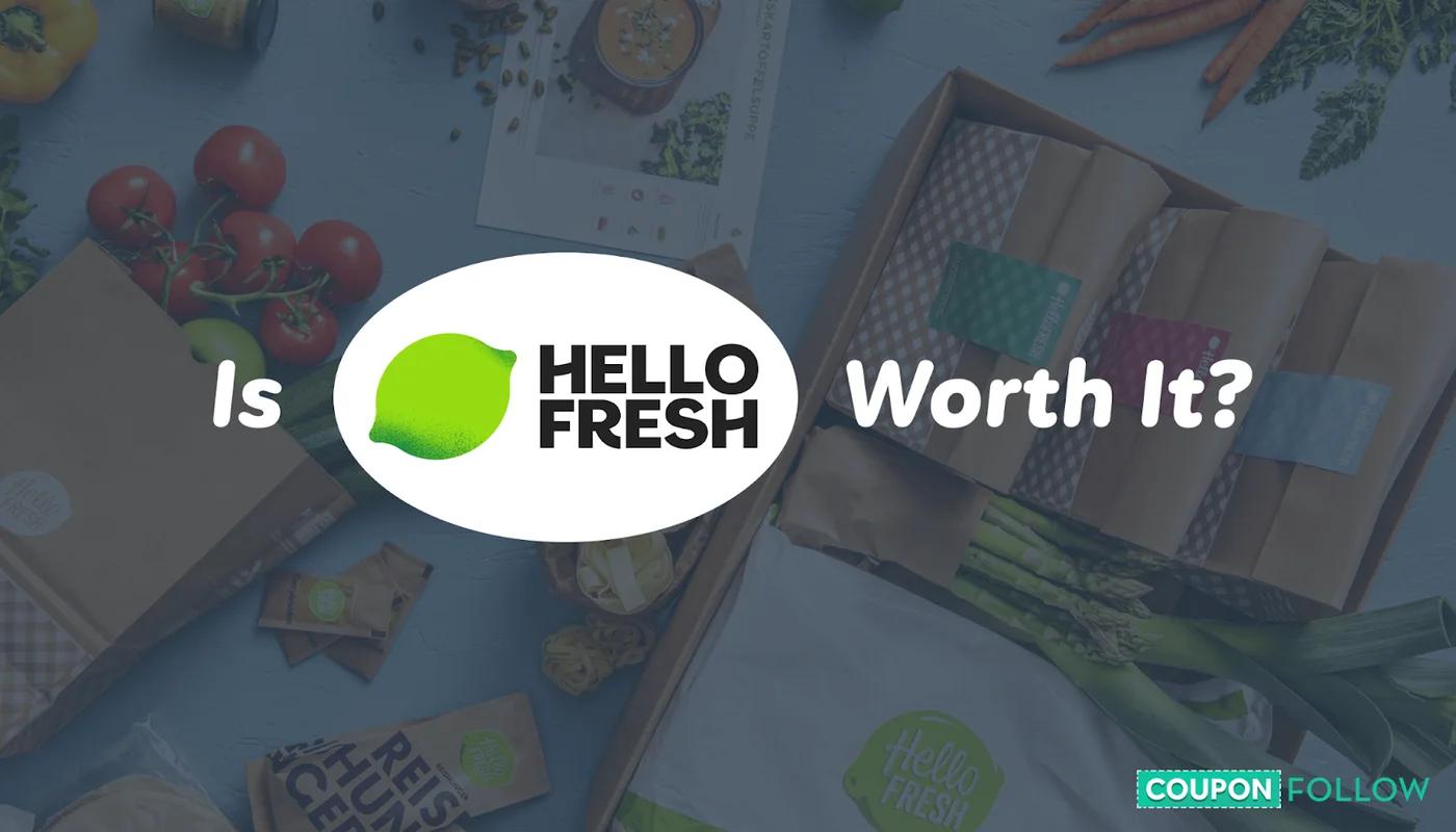 An image asking the question Is HelloFresh Worth it?
