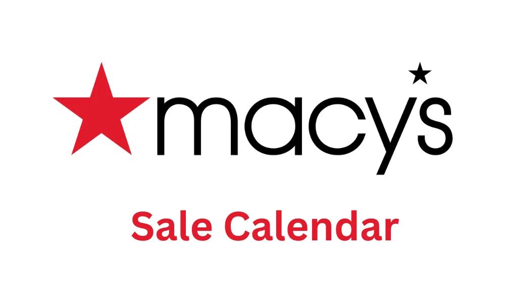 Macy's Sale Calendar — before you pay