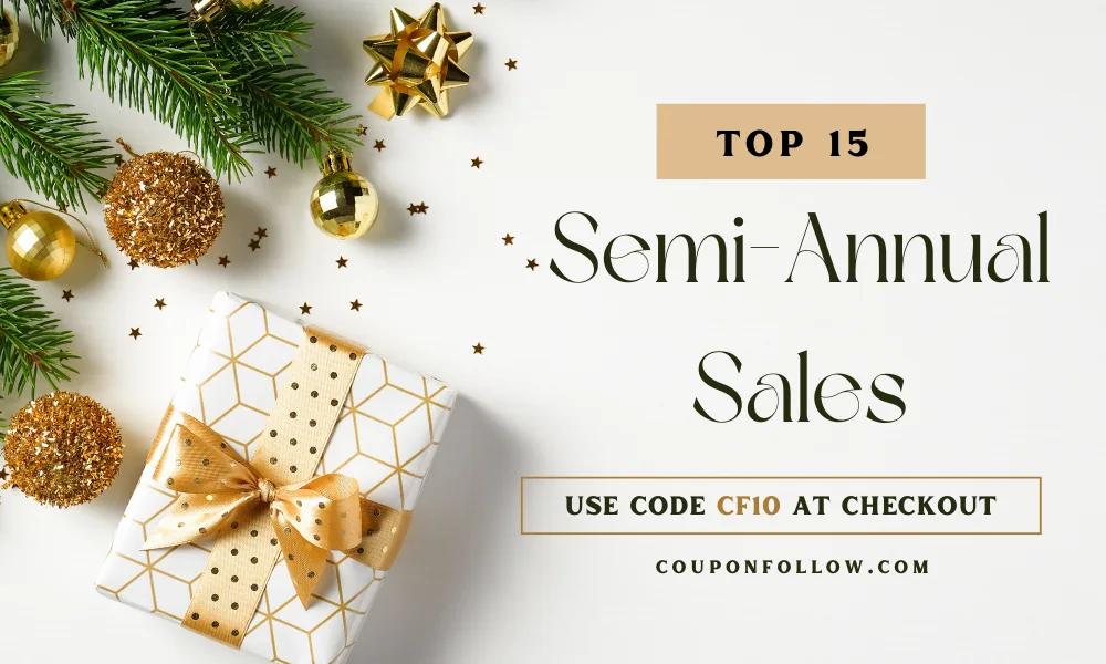 Semi-Annual Sales of 2025