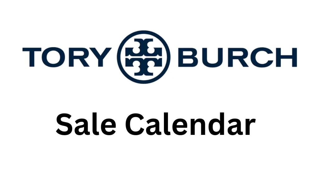 Plan Your Year of Designer Savings — Tory Burch Sale Calendar
